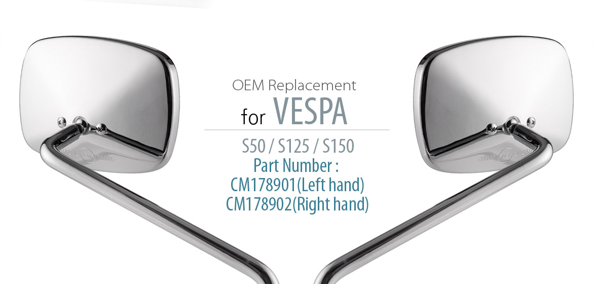 OEM replacement mirror FA265 for PIAGGIO Vespa S 50 125 150 a pair