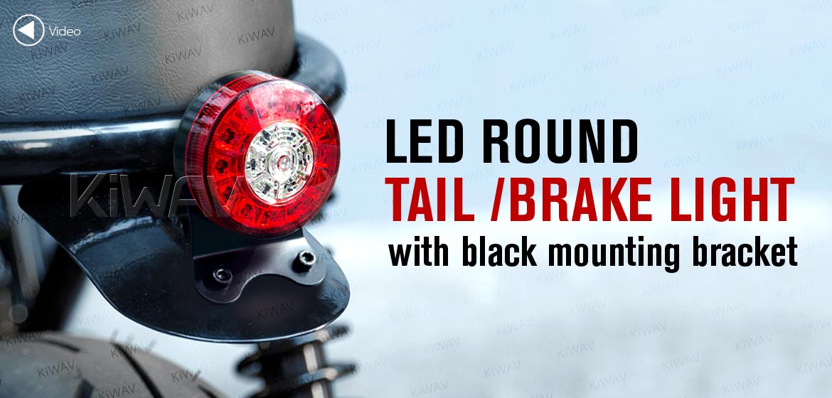 KiWAV LED Round Tail Light/Brake Light with black mounting bracket & bolt caps
